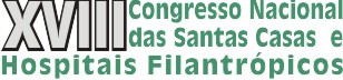 XVIII Congresso Nacional das Santas Casas e Hospitais Filantrópicos