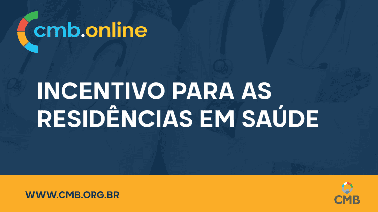 CMB Online – Incentivo para as Residências em Saúde – CMB
